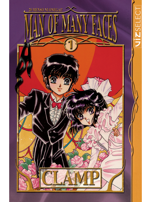 Title details for Man of Many Faces, Volume 1 by CLAMP - Wait list